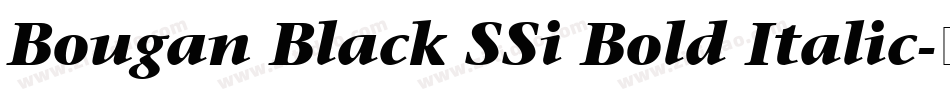 Bougan Black SSi Bold Italic字体转换
